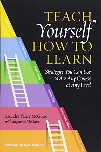 Teach Yourself How to Learn