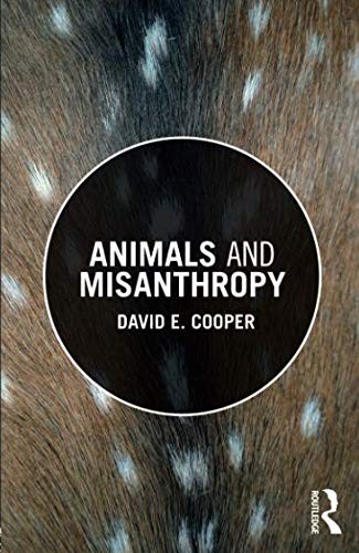 Animals and Misanthropy