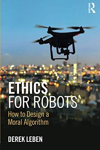 Ethics for Robots