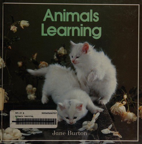 Animals Learning, Burton, 2-4 (Animal Ways)