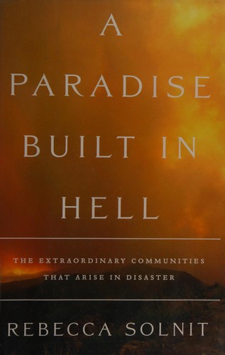 A paradise built in hell