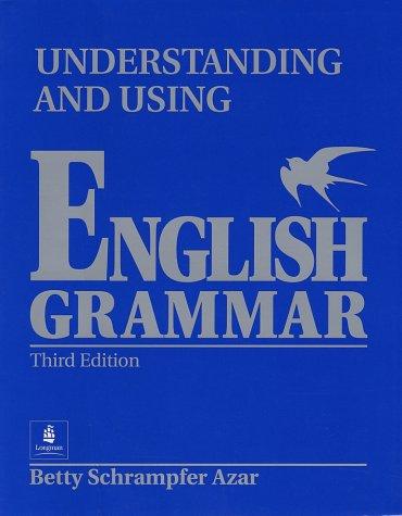 Understanding and using English grammar