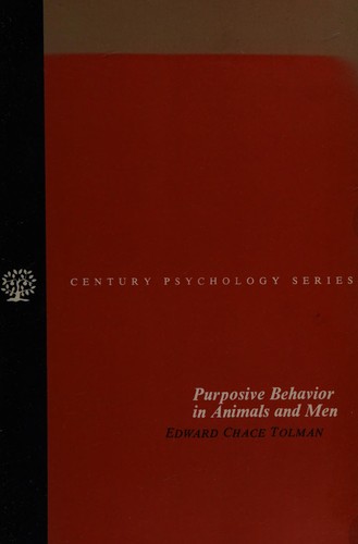 Purposive behavior in animals and men