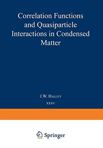 Correlation Functions and Quasiparticle Interactions in Condensed Matter
