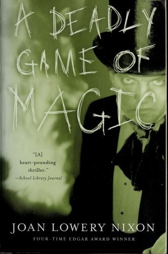 A DEADLY GAME OF MAGIC