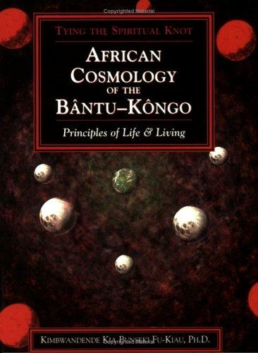 African Cosmology of the Bantu-Kongo