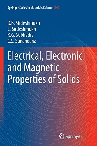 Electrical, Electronic and Magnetic Properties of Solids