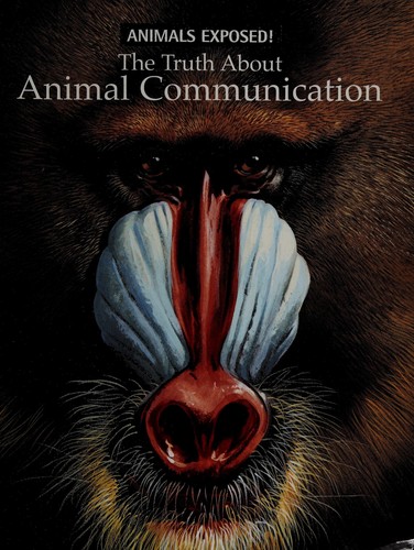 The truth about animal communication