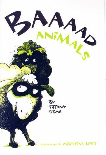 Baaaad Animals