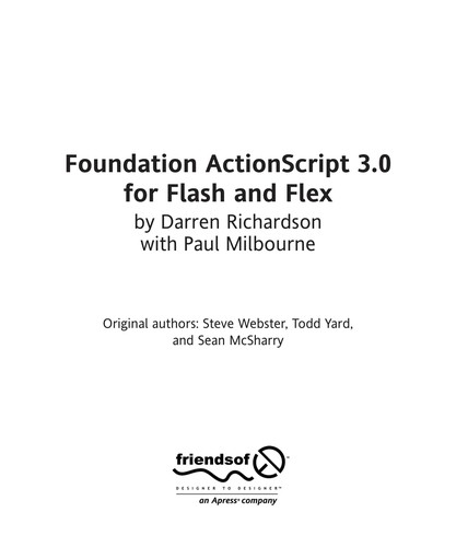 Foundation ActionScript 3.0 for Flash and Flex