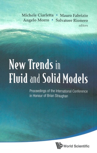 New trends in fluid and solid models