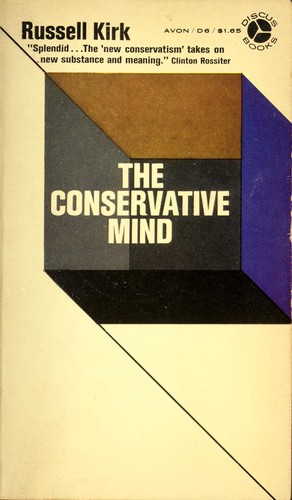 The conservative mind, from Burke to Santayana