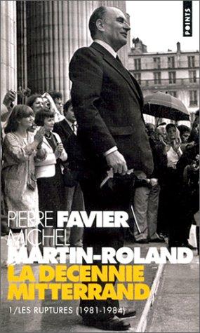 La Décennie Mitterrand