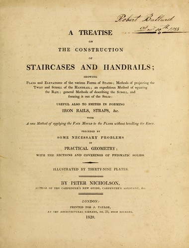 A treatise on the construction of staircases and handrails ...