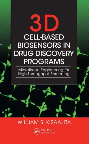 3-D Cell-Based Biosensors in Drug Discovery Programs