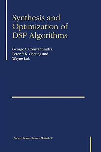 Synthesis and Optimization of Dsp Algorithms