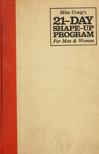 Miss Craig's 21-day shape-up program for men & women