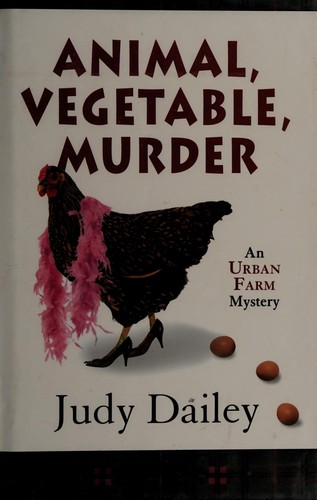 Animal, vegetable, murder