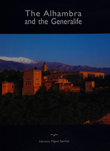 The Alhambra and the Generalife
