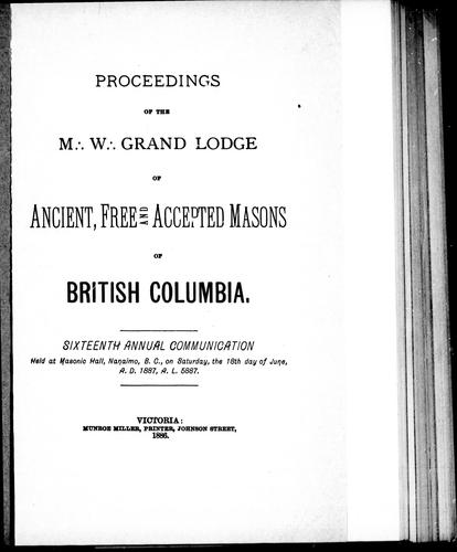 Proceedings of the M.W. Grand Lodge of Ancient, Free and Accepted Masons of British Columbia