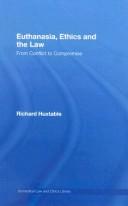 Euthanasia, ethics, and the law