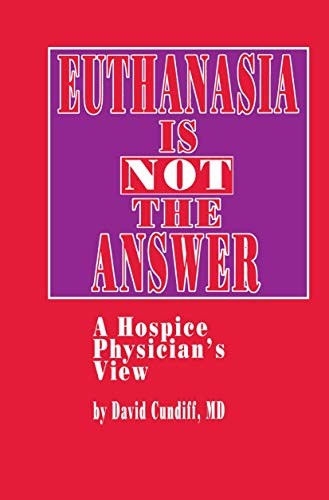 Euthanasia is not theanswer