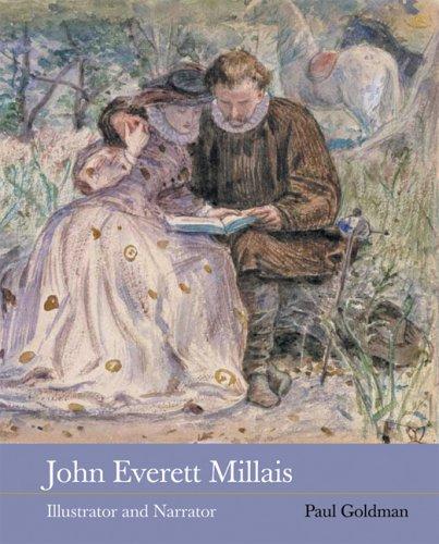 JOHN EVERETT MILLAIS: ILLUSTRATOR AND NARRATOR
