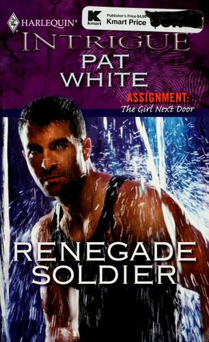 Renegade soldier