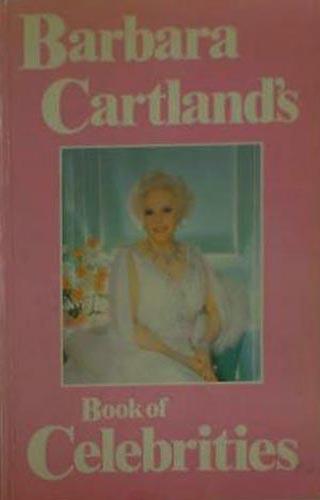 Barbara Cartland's Book of Celebrities