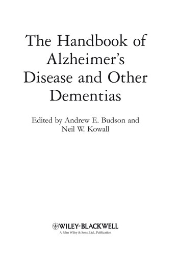 The handbook of Alzheimer's disease and other dementias