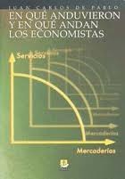 En qué anduvieron y en qué andan los economistas