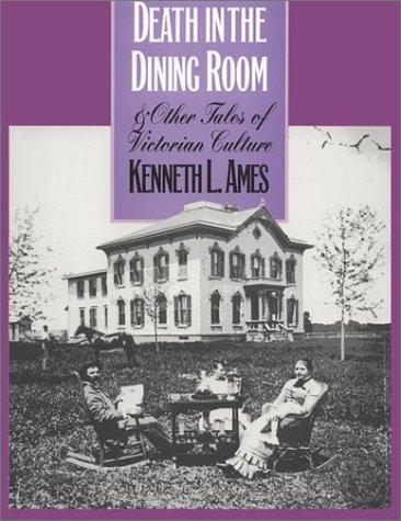 Death in the dining room and other tales of Victorian culture