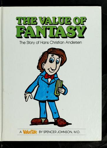 The value of fantasy
