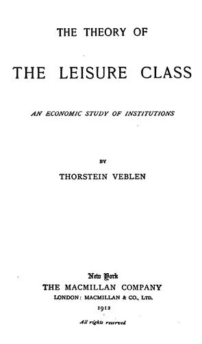 The Theory of the Leisure Class