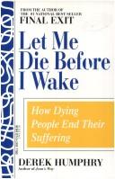 Let me die before I wake