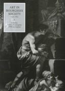 Art in bourgeois society, 1790-1850 /edited by Andrew Hemingway & William Vaughan
