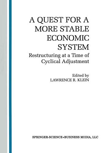 A Quest for a more stable world economic system