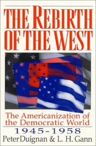 The rebirth of the West
