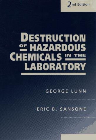 Destruction of hazardous chemicals in the laboratory