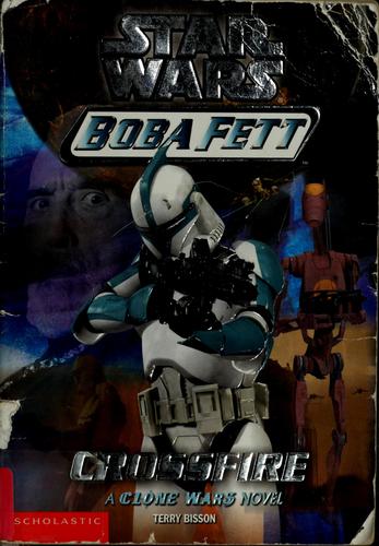 Star Wars - Boba Fett - Crossfire
