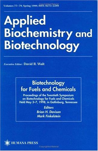 Biotechnology for Fuels and Chemicals