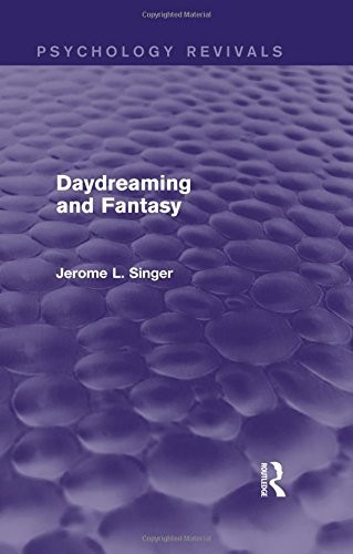 Daydreaming and Fantasy (Psychology Revivals)