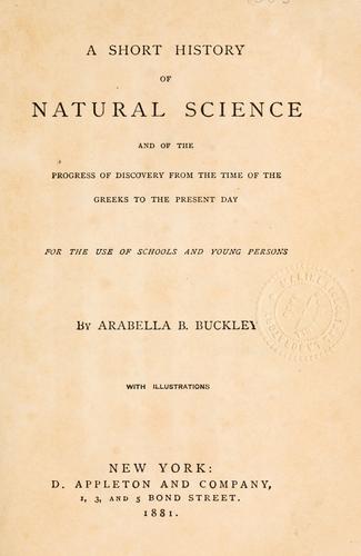 A short history of natural science and of the progress of discovery