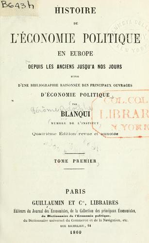 Histoire de l'économie politique en Europe depuis les anciens jusqu'a nos jours