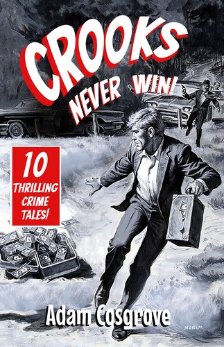 Crooks Never Win!