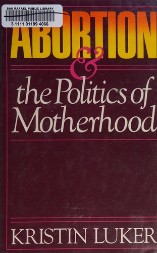 Abortion and the politics of motherhood