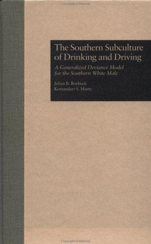 The Southern subculture of drinking and driving