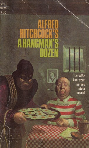 Alfred Hitchcock's A Hangman's Dozen
