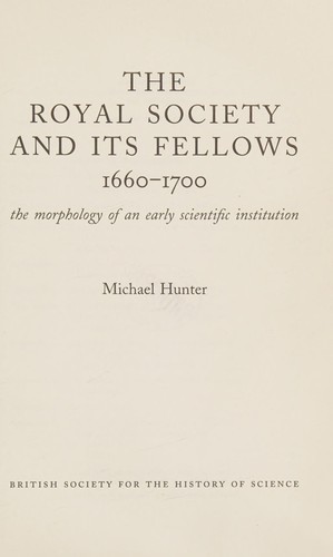 The Royal Society and its fellows, 1660-1700
