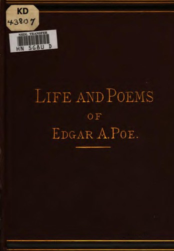 The Life and Poems of Edgar Allan Poe [46 poems, 2 essays]